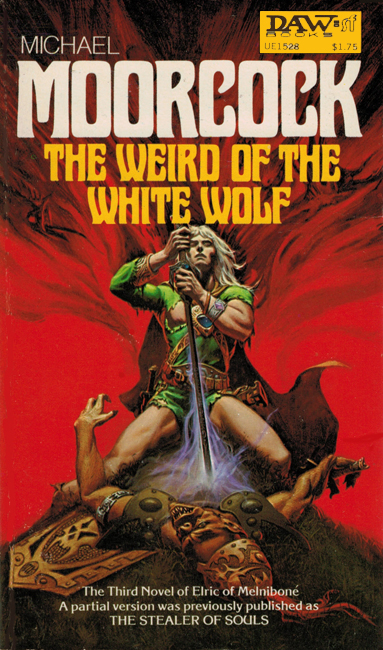 <b><I>The Weird Of The White Wolf</I></b>, 1977, r/p (4th), DAW p/b